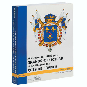 L'Homme Moderne Armorial illustré des grands-officiers de la Maison des Rois de France
