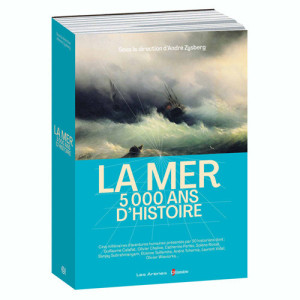 L'Homme Moderne La Mer, 5 000 ans d’histoire