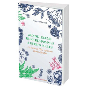 L'Homme Moderne Grosse légume, reine des pommes et herbes folles