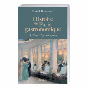 L'Homme Moderne Histoire du Paris gastronomique