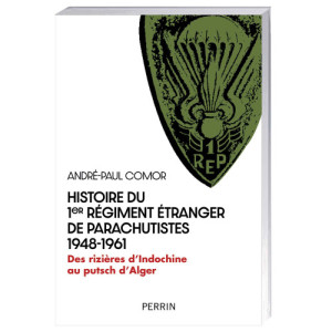 L'Homme Moderne Histoire du 1er régiment étranger de parachutistes 1948-1961