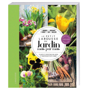 L'Homme Moderne Le Petit Larousse du Jardin mois par mois