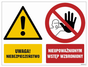 GM007 Uwaga Niebezpieczeństwo Nieupoważnionym wstęp wzbroniony