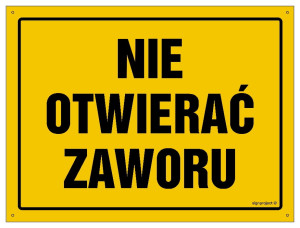 OA177 Nie otwierać zaworu