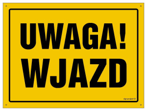 OA150 Uwaga! Wjazd