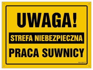 OA121 Uwaga! Strefa niebezpieczna Praca suwnicy