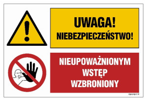 GN001 Uwaga! Niebezpieczeństwo Nieupoważnionym wstęp wzbroniony.
