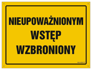OA195 Nieupoważnionym wstęp wzbroniony