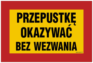 JE004 Przepustkę okazać bez wezwania