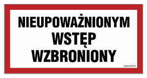 NC042 Nieupoważnionym wstęp wzbroniony