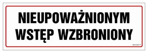 Nieupoważnionym wstęp wzbroniony