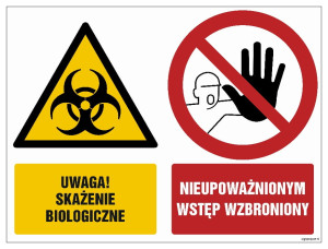 GM013 Uwaga skażenie biologiczne Nieupoważnionym wstęp wzbroniony