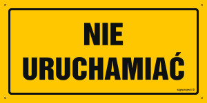 OA191 Nie uruchamiać OA191_400x200_FN FN - Folia samoprzylepna