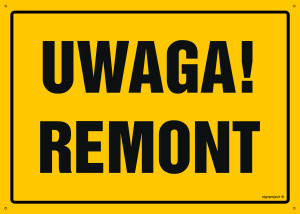 OA010 Uwaga! Remont OA010_450x320_FN FN - Folia samoprzylepna