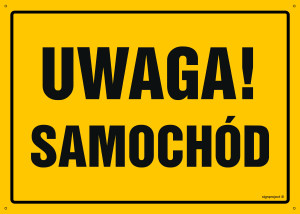 OA021 Uwaga! Samochód OA021_600x430_FN FN - Folia samoprzylepna