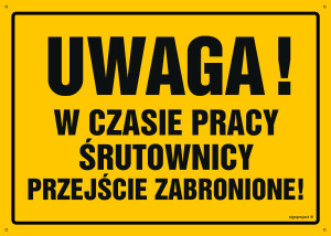 OA027 Uwaga! W czasie pracy śrutownicy przejście zabronione OA027_600x430_FN FN - Folia samoprzylepna
