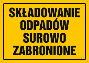 OA033 Składowanie odpadów surowo zabronione OA033_450x320_FN FN - Folia samoprzylepna