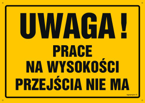 OA040 Uwaga! Prace na wysokości - przejścia nie ma OA040_800x570_FN FN - Folia samoprzylepna