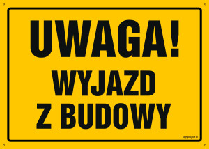 OA090 Uwaga! Wyjazd z budowy OA090_450x320_FN FN - Folia samoprzylepna