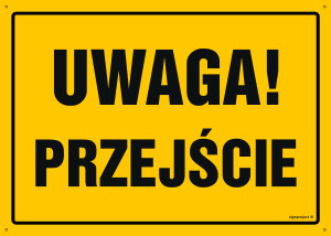 OA120 Uwaga! Przejście OA120_450x320_FN FN - Folia samoprzylepna