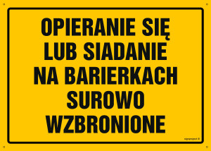 OA131 Opieranie się lub siadanie na barierkach surowo wzbronione OA131_450x320_FN FN - Folia samoprzylepna