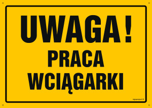 OA132 Uwaga! Praca wciągarki OA132_600x430_FN FN - Folia samoprzylepna