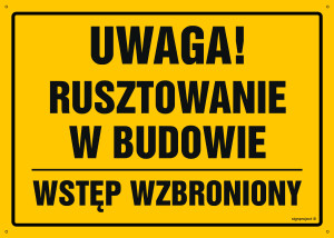 OA143 Uwaga! Rusztowanie w budowie Wstęp wzbroniony OA143_600x430_FN FN - Folia samoprzylepna
