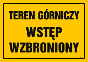 OA180 Teren górniczy wstęp wzbroniony OA180_800x570_FN FN - Folia samoprzylepna