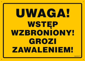 OA184 Uwaga Wstęp wzbroniony Grozi zawaleniem OA184_450x320_FN FN - Folia samoprzylepna