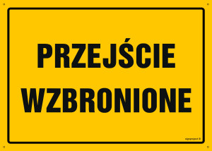 OA198 Przejście wzbronione OA198_300x150_FN FN - Folia samoprzylepna