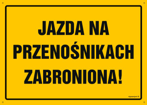 OA045 Jazda na przenośnikach zabroniona OA045_300x215_FN FN - Folia samoprzylepna