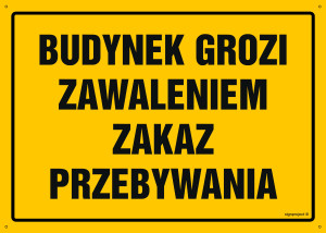 OA057 Budynek grozi zawaleniem - zakaz przebywania OA057_300x215_BN BN - Płyta PVC ŻÓŁTA 0,6mm