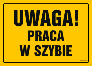OA061 Uwaga! Praca w szybie OA061_300x215_FN FN - Folia samoprzylepna