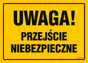 OA063 Uwaga! Przejście niebezpieczne OA063_300x215_FN FN - Folia samoprzylepna