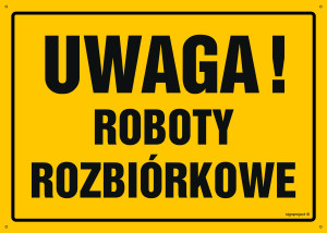 OA066 Uwaga! Roboty rozbiórkowe OA066_300x215_FN FN - Folia samoprzylepna