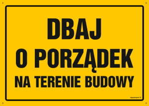 OA068 Dbaj o porządek na terenie budowy OA068_300x215_FN FN - Folia samoprzylepna
