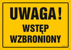 OA128 Uwaga Wstęp wzbroniony OA128_300x215_FN FN - Folia samoprzylepna