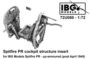 Supermarine Spitfire PR - Cockpit Structure Insert / Up-Armoured (for IBG Kits / 3D-Printed)