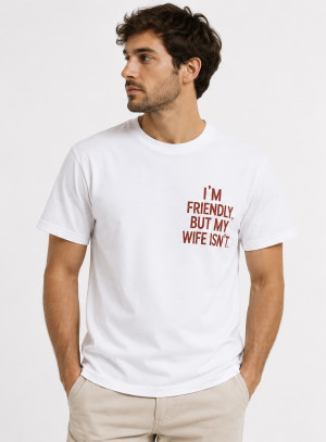 Koszulka dla męża I am friendly but my wife
