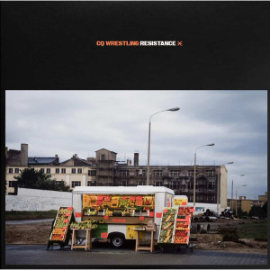 Resistance by CQ Wrestling (ORANGE VINYL LP)
