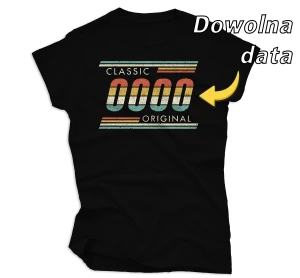 Koszulka damska CLASSIC ORIGINAL z dowolną datą