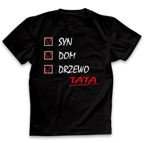 Koszulka SYN, DOM, DRZEWO