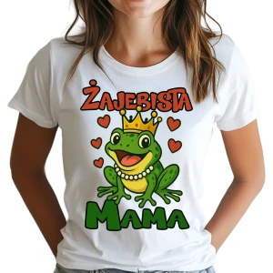 Koszulka damska Żajebista Mama