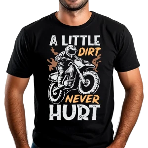 Koszulka dla męska A LILLE DIRT NEVER HURT