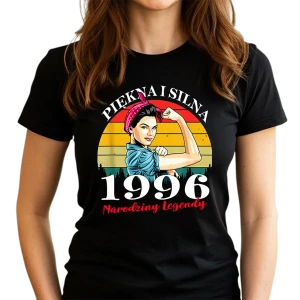 Koszulka na 30 urodziny PIĘKNA I SILNA 1996 dla brunetki