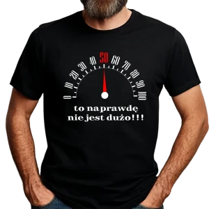 Koszulka męska 50 to nie dużo