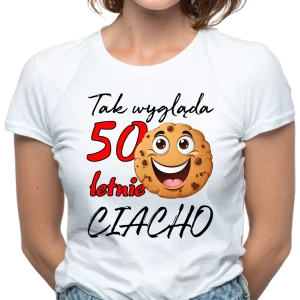 Koszulka damska Tak wygląda 50 letnie ciacho