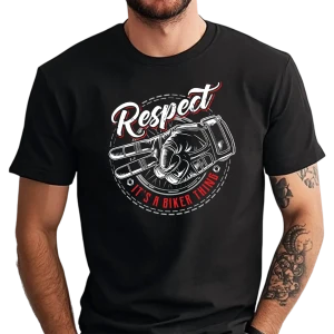 Koszulka męska Respect – It's a biker thing