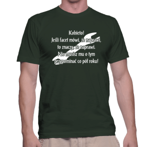 Koszulka NIE MUSISZ PRZYPOMINAĆ