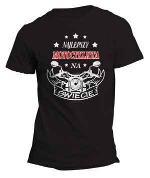 Koszulka NAJLEPSZY MOTOCYKLISTA NA ŚWIECIE